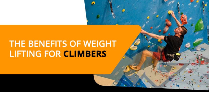 The Benefits of Weight Lifting for Climbers